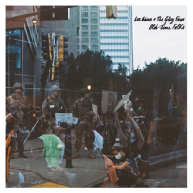 Lee Bains  The Glory Fires LP - Old-Time Folks