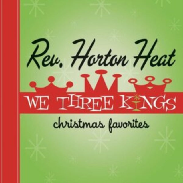 The Reverend Horton Heat LP - We Three Kings