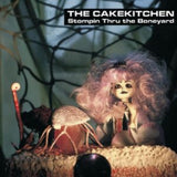 The Cakekitchen LP - Stompin Thru The Boneyard