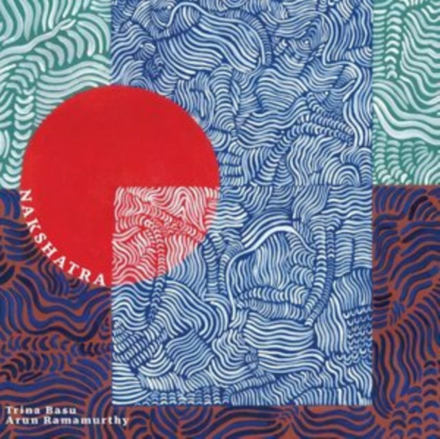 Trina Basu & Arun Ramamurthy CD - Nakshatra