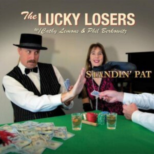 Lucky Losers CD - Standin Pat