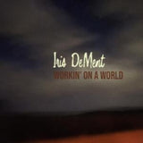 Iris Dement CD - Workin On A World