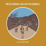 Matthew Logan Vasquez CD - As All Get Out