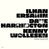 Ersahin  Ilhan  Dave Harringto LP - Invite Your Eye
