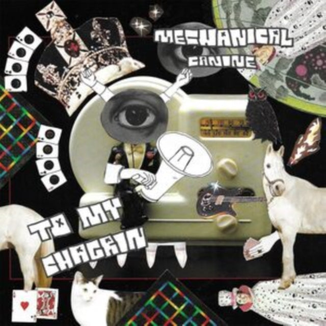 Mechanical Canine CD - To My Chagrin