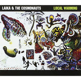 Laika & The Cosmonauts CD - Local Warming