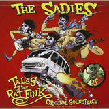 Sadies CD - Tales Of The Ratfink - Original Soundtrack