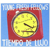 Young Fresh Fellows CD - Tiempo De Lujo