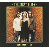 Stray Birds CD - Best Medicine