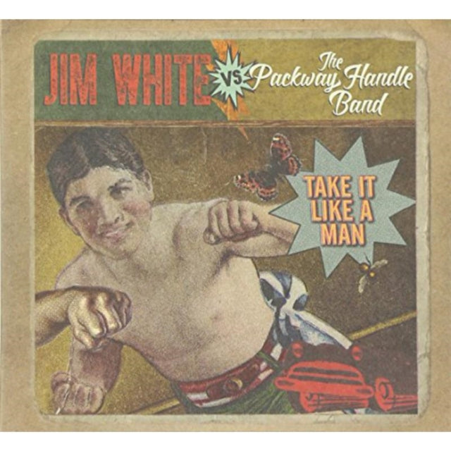 Jim White Vs. The Packway Handle Band CD - Take It Like A Man