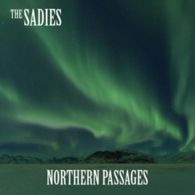 Sadies CD - Northern Passages