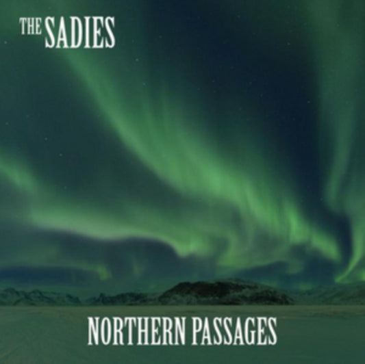 Sadies CD - Northern Passages