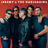 Jeremy & The Harlequins CD - Remember This
