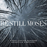 Steep Canyon Rangers & Asheville Symphony CD - Be Still Moses