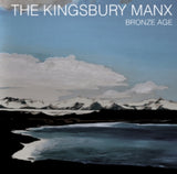 Kingsbury Manx CD - Bronze Age