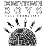 Downtown Boys CD - Full Communism