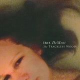 Iris Dement CD - The Trackless Woods