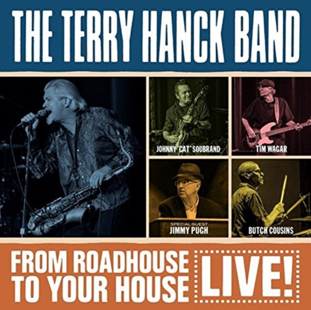 Terry Hanck Band CD - From Roadhouse To Your House - Live