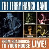 Terry Hanck Band CD - From Roadhouse To Your House - Live