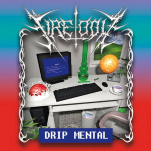 Fire-Toolz CD - Drip Mental