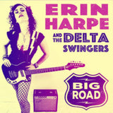 Erin Harpe & The Delta Swingers CD - Big Road