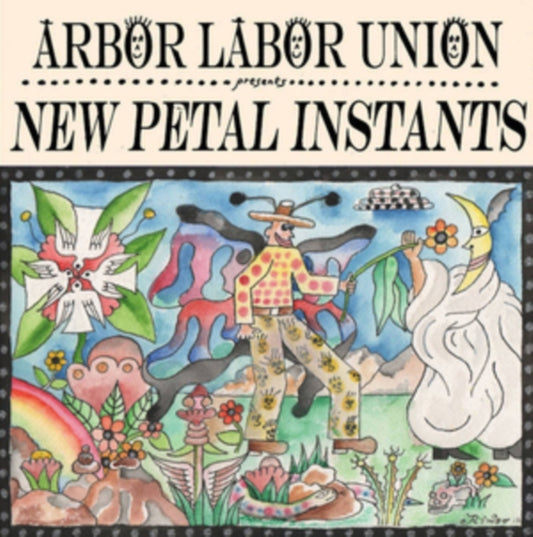Arbor Labor Union LP - New Petal Instants (Color Viny