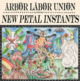 Arbor Labor Union LP - New Petal Instants (Color Viny
