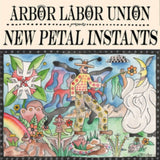 Arbor Labor Union CD - New Petal Instants