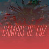 Campos De Luz CD - Campos De Luz