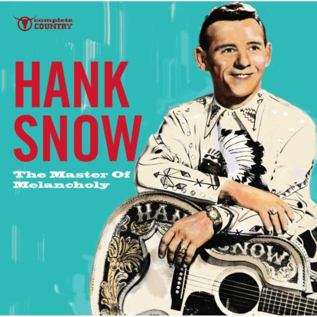 Hank Snow CD - The Master Of Melancholy