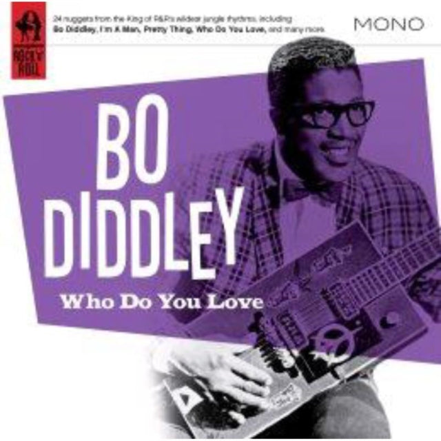 Bo Diddley CD - Who Do You Love ?