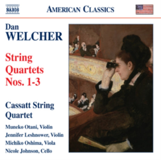 Cassatt Quartet CD - Welcherstring Quartets Nos 13
