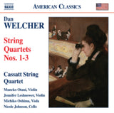 Cassatt Quartet CD - Welcherstring Quartets Nos 13
