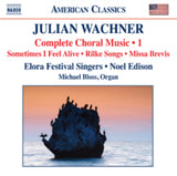Elora Festival Singersedison CD - Wachnerchoral Music 1