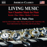 Alice Dade CD - Living Music: New Chamber Music For Flute