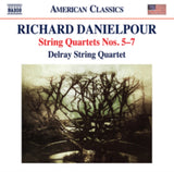 Delray String Quartet CD - Danielpour: String Qtets 5-7