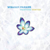 William Parker LP - Painters Winter