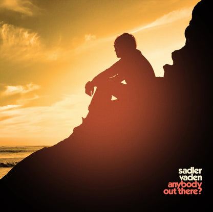 Vaden Sadler LP - Anybody Out There?