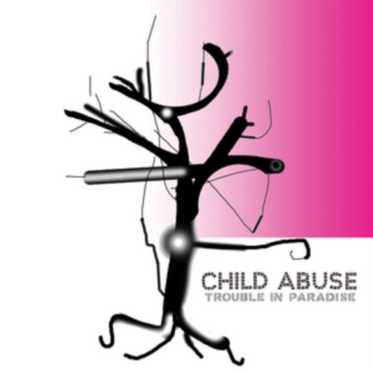 Child Abuse CD - Trouble In Paradise