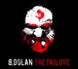 B. Dolan CD - The Failure