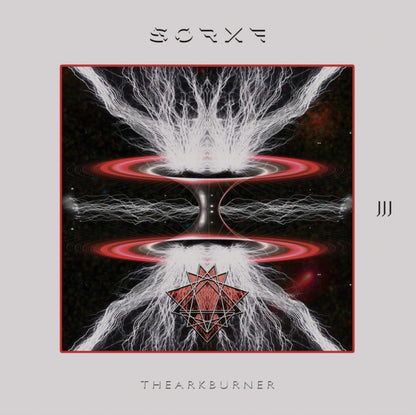 Sorxe LP - Ark Burner The