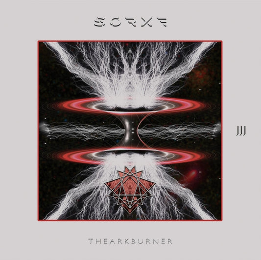 Sorxe LP - Ark Burner The