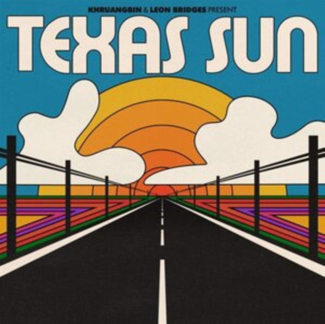 Khruangbin & Leon Bridges LP - Texas Sun