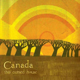 Canada CD - This Cursed House