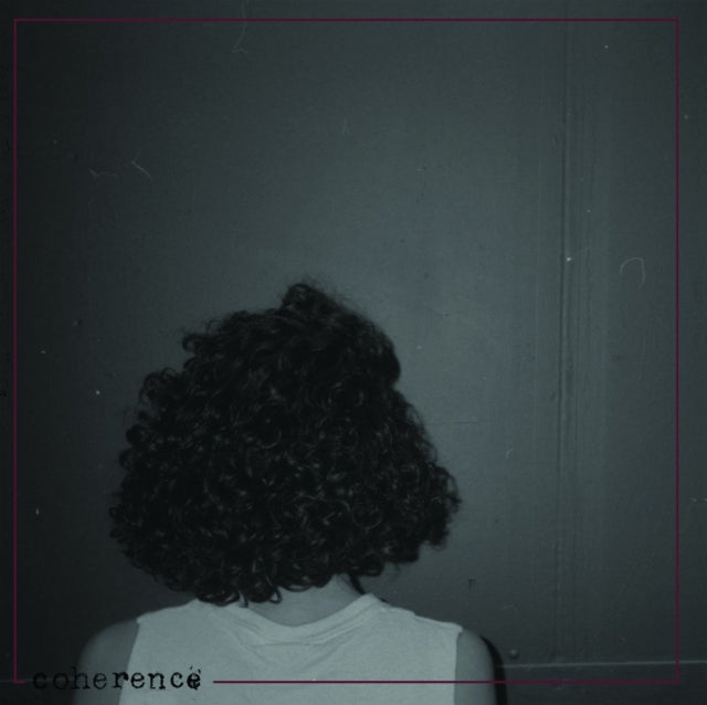 Coherence LP - Of Alternate Spaces