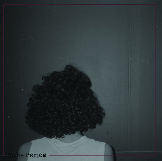 Coherence LP - Of Alternate Spaces