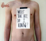 Illinois CD - What The Hell Do I Know?