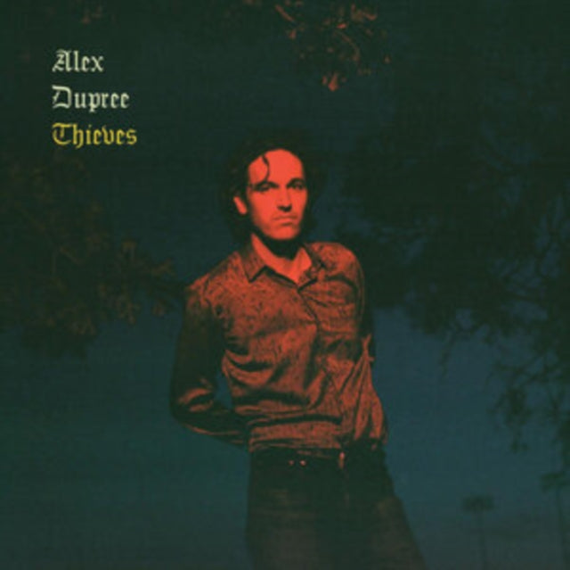 Alex Dupree CD - Thieves