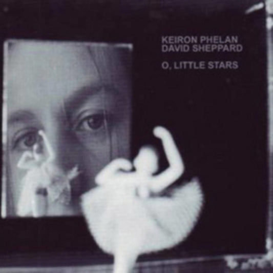 Keiron Phelan - David Sheppard CD - O Little Stars