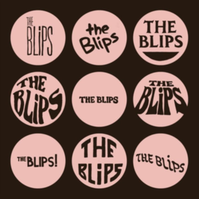 The Blips LP - The Blips